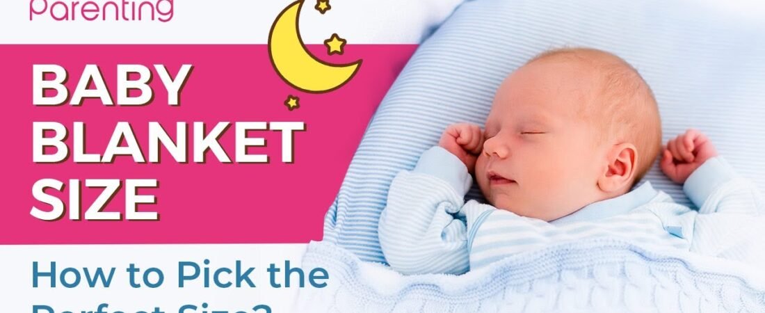 How to Choose the Perfect Baby Blanket (Without Buying Five Wrong Ones First)